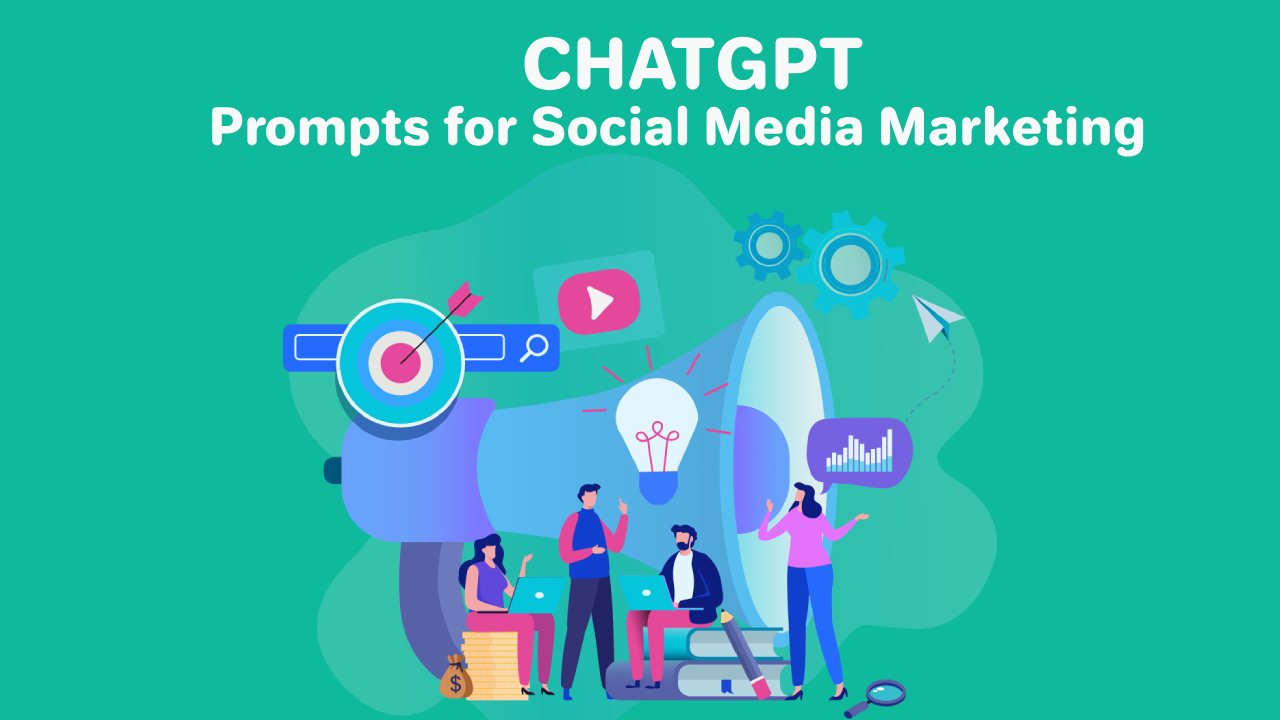 ChatGPT Prompts for Social Media Marketing