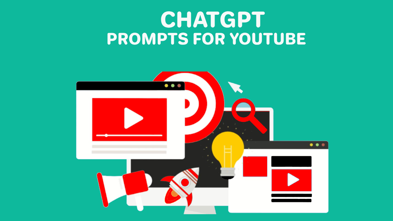 ChatGPT Prompts For YouTube