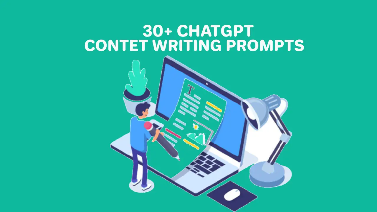 30+ Innovative ChatGPT Content Writing Prompts