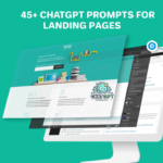 45+ Innovative ChatGPT Prompts for Landing pages