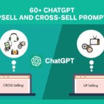 ChatGPT Upsell and Cross-Sell Prompts