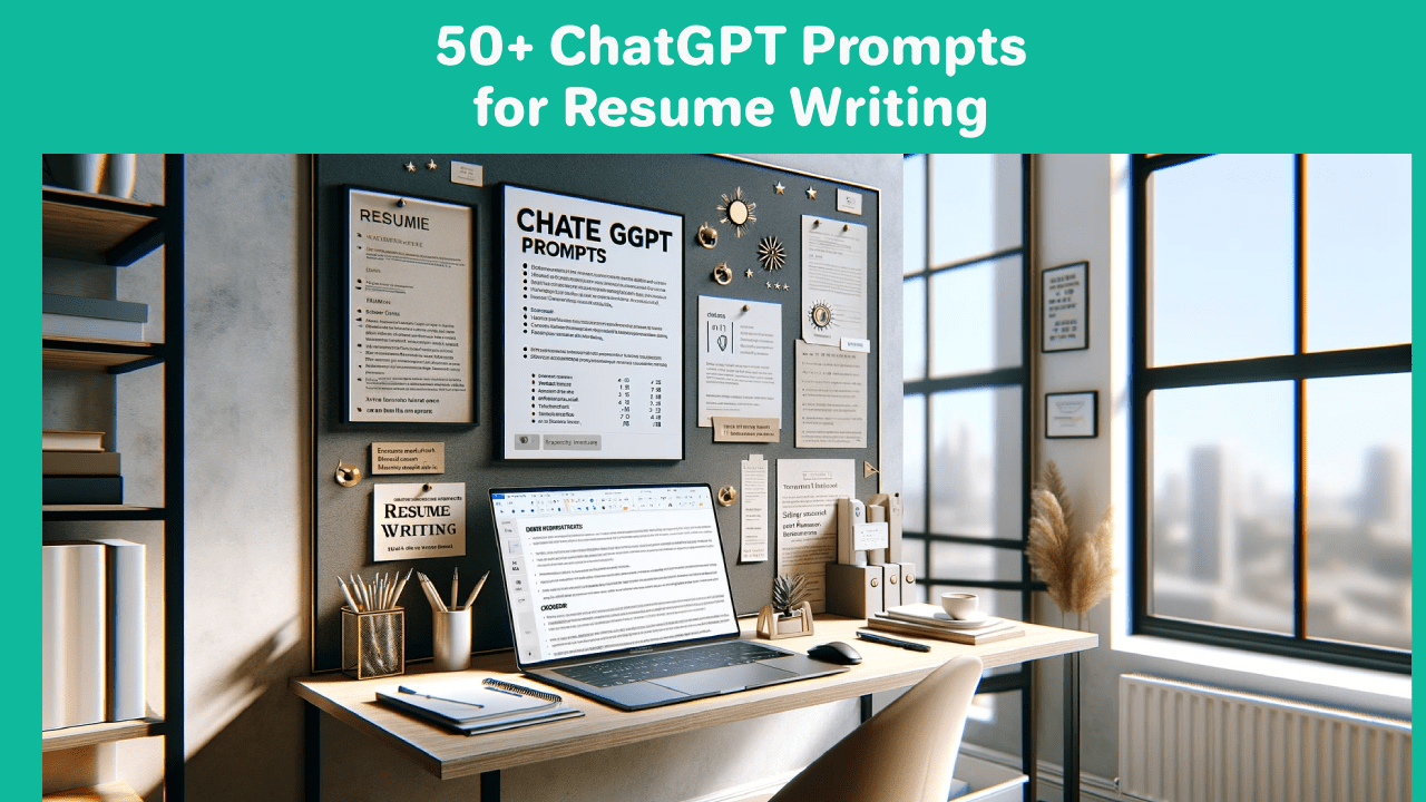 Best ChatGPT Prompts for Resume Writing