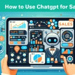 How to Use ChatGPT for Sales