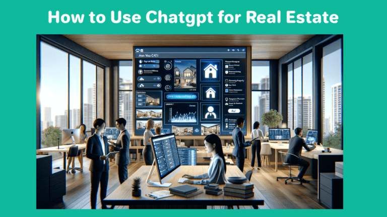How to use chatgpt for real estate?